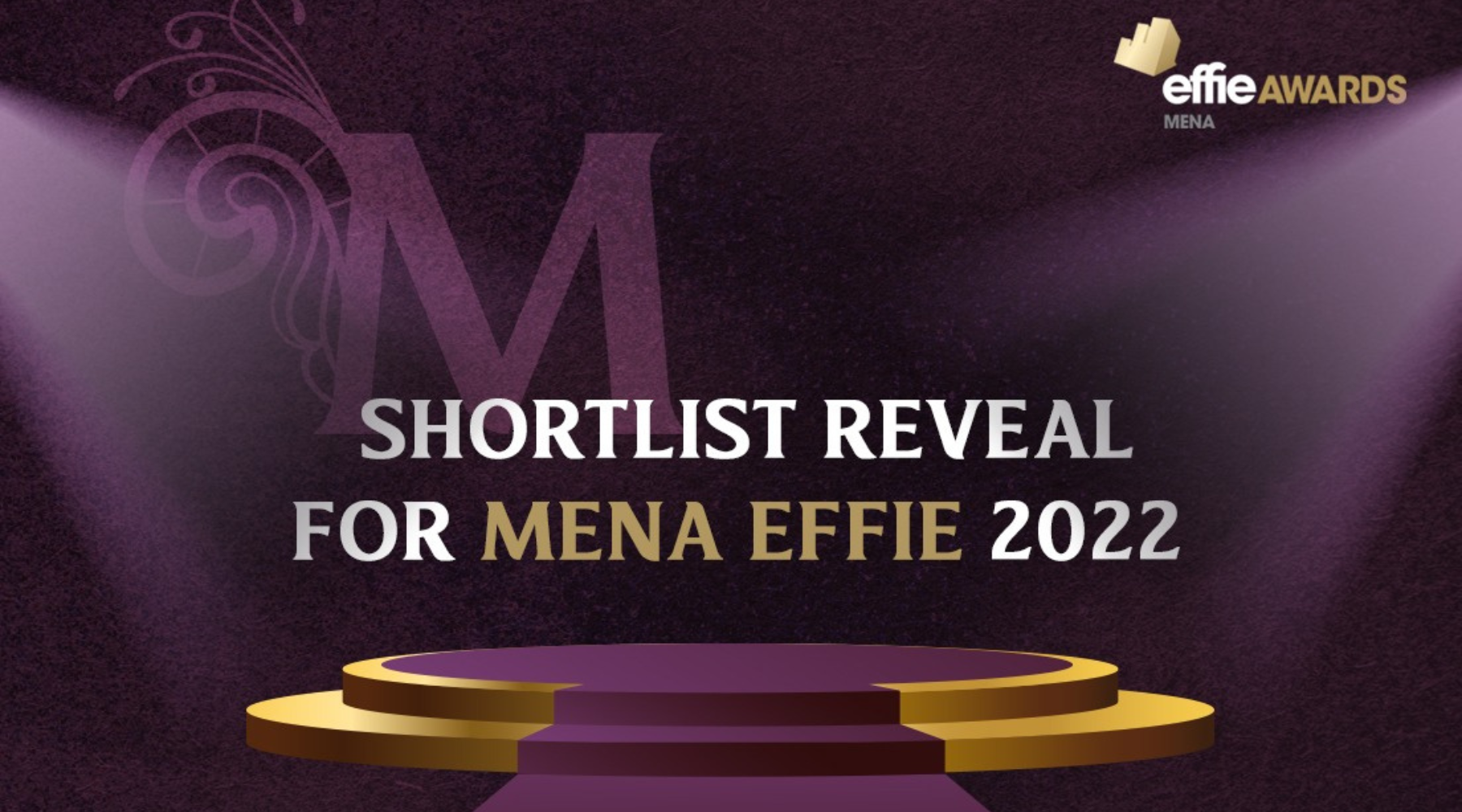 MENA Effie Awards Shortlist for 2022 is Out Now!