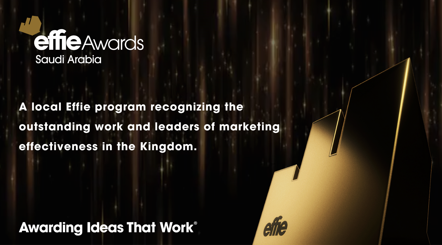 Marketing Effectiveness to be Redefined in KSA with Effie Awards Saudi Arabia