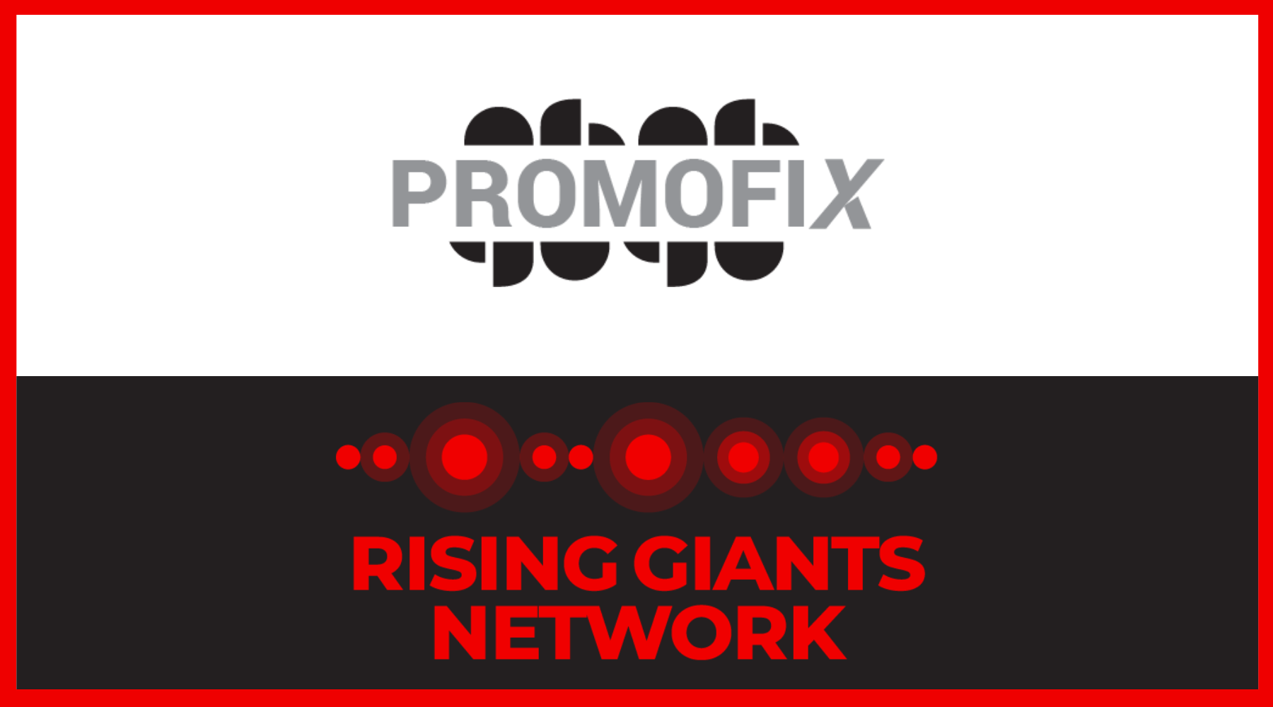 Promofix & Rising Giants Network Announce Strategic Partnership
