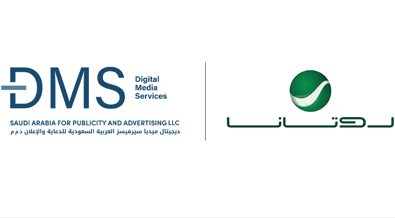 Rotana Audio Visual Appoints Choueiri Group's Digital Media Services (DMS) - KSA, as its Exclusive Advertising Media Representative