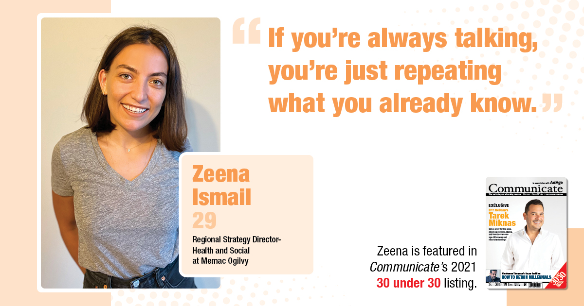 Meet 30 Under 30 Nominee -  Zeena Ismail