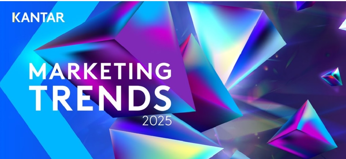 KANTAR SHARES ITS 2025 MARKETING TRENDS REPORT