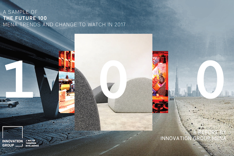 J. Walter Thompson Innovation Group MEA: Future 100 Trends and Change to Watch in 2017 report