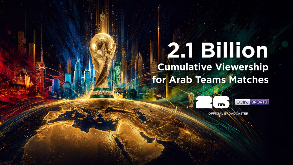 Arab World Cup matches draw 2.1 billion viewers across MENA 2 beIN x FIFA 26 Arab Viewership EN